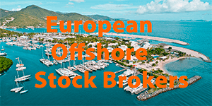 European Offshore Stock Brokers