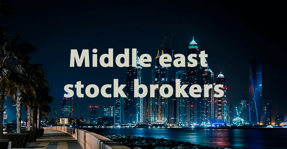 Middle east stock brokers