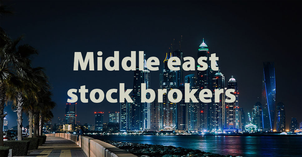 Middle east stock brokers